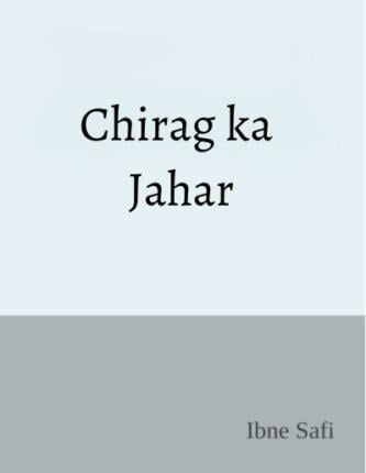 Chirag ka Jahar Ibne Safi Hindi Novel
