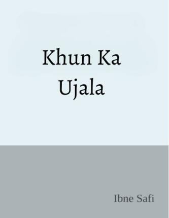 Khun Ka Ujala Ibne Safi Hindi Novel