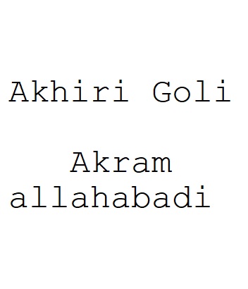Akhiri-Goli-Akram-Allahabadi-Hindi-Novel